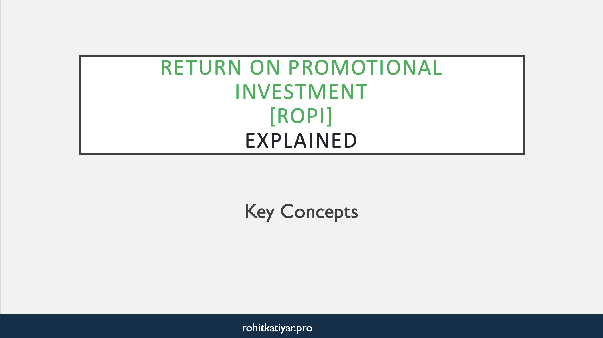 Return On Promotional Investment Ropi