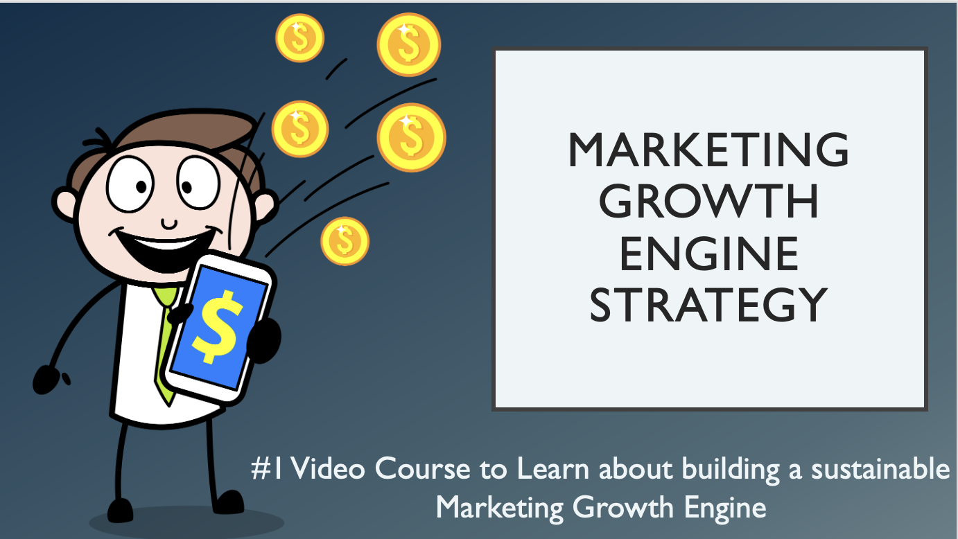 Marketing Growth Engine Video Course
